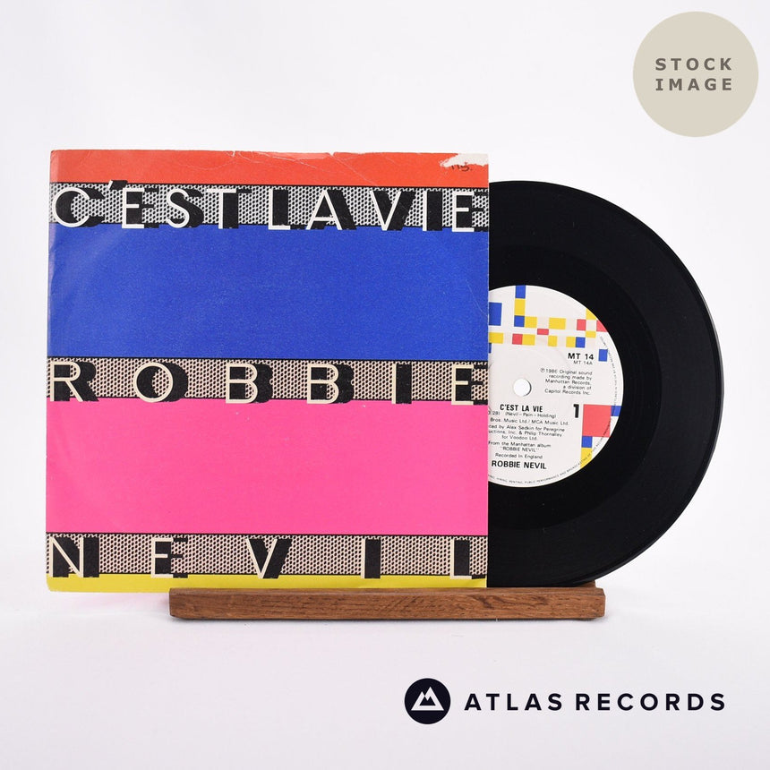 Robbie Nevil C'Est La Vie 7" Vinyl Record - Sleeve & Record Side-By-Side