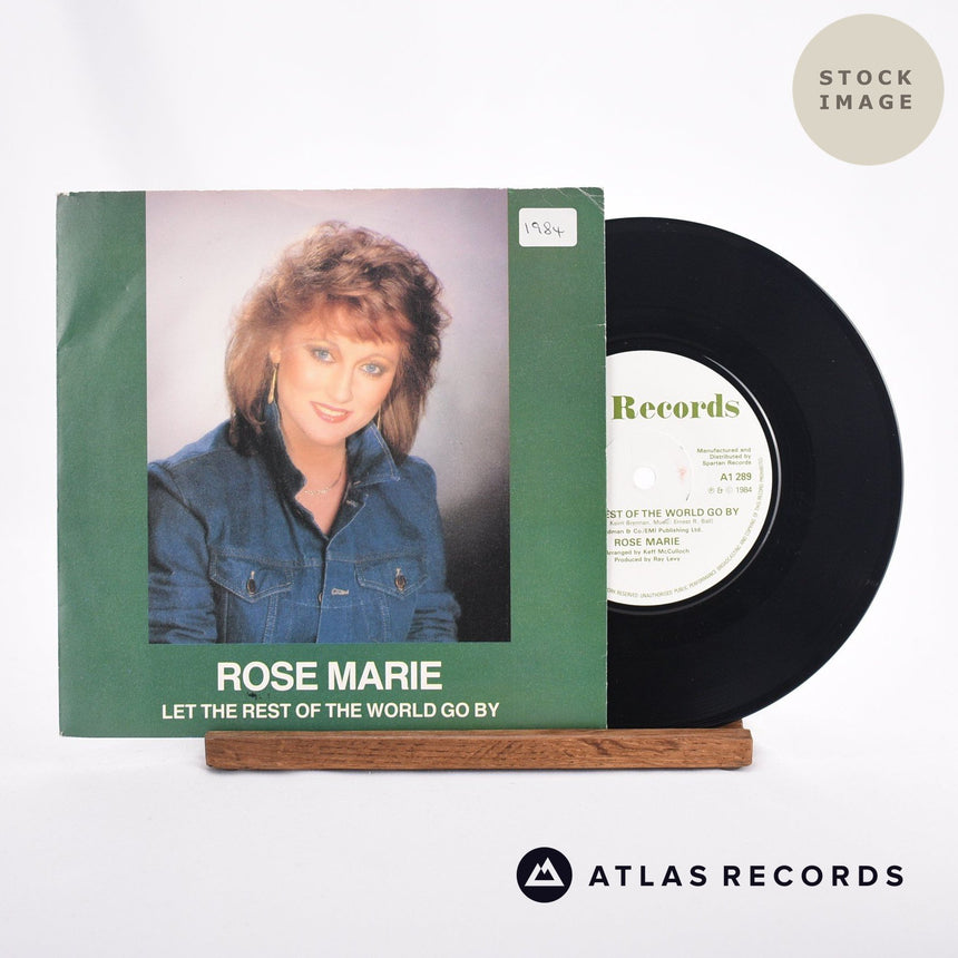 Rose Marie Let The Rest Of The World Go By 7" Vinyl Record - Sleeve & Record Side-By-Side