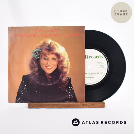 Rose Marie When I Leave The World Behind 7" Vinyl Record - Sleeve & Record Side-By-Side