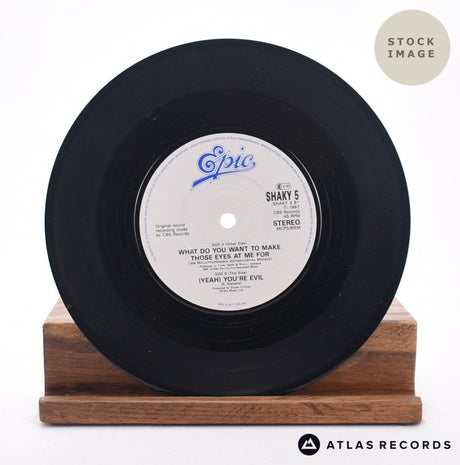Shakin' Stevens What Do You Want To Make Those Eyes At Me For 7" Vinyl Record - Record B Side