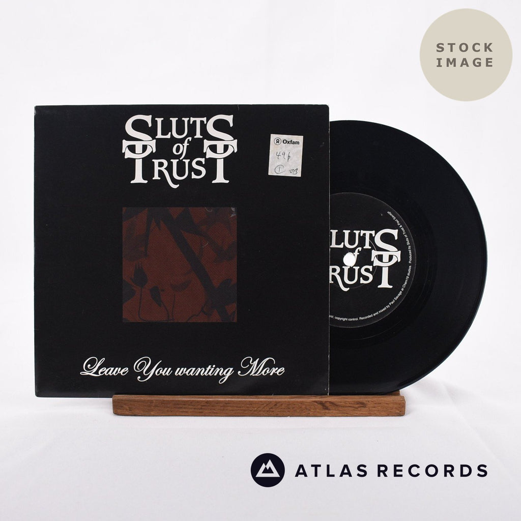 Sluts Of Trust Leave You Wanting More Vinyl Record - Sleeve & Record Side-By-Side
