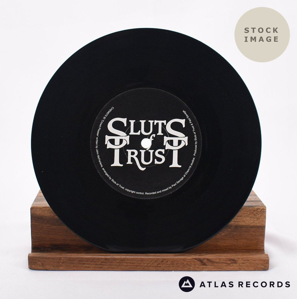 Sluts Of Trust Leave You Wanting More Vinyl Record - Record B Side