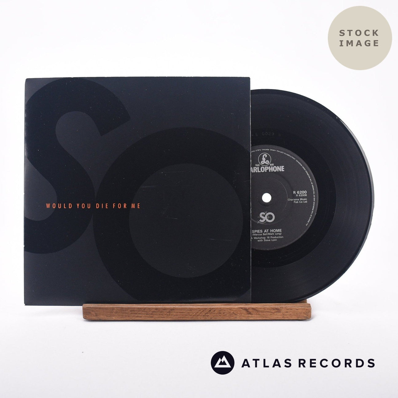 So Would You Die For Me 7" Vinyl Record - Sleeve & Record Side-By-Side