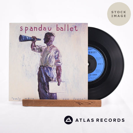 Spandau Ballet Only When You Leave Vinyl Record - Sleeve & Record Side-By-Side