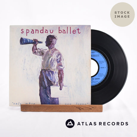 Spandau Ballet Only When You Leave Vinyl Record - Sleeve & Record Side-By-Side