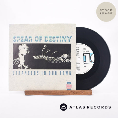 Spear Of Destiny Strangers In Our Town 7" Vinyl Record - Sleeve & Record Side-By-Side