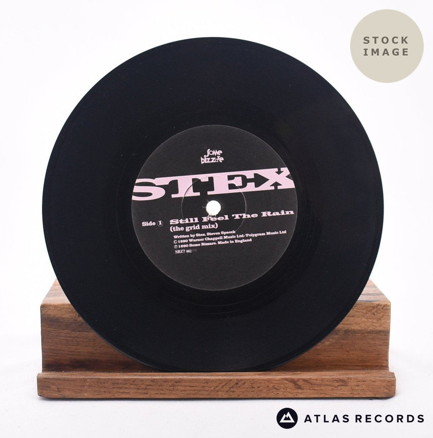 Stex Still Feel The Rain 7" Vinyl Record - Record A Side