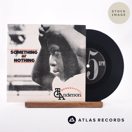 T.C. Anderson Something Or Nothing 7" Vinyl Record - Sleeve & Record Side-By-Side