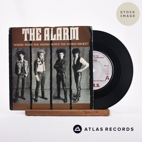 The Alarm Where Were You Hiding When The Storm Broke? 7" Vinyl Record - Sleeve & Record Side-By-Side