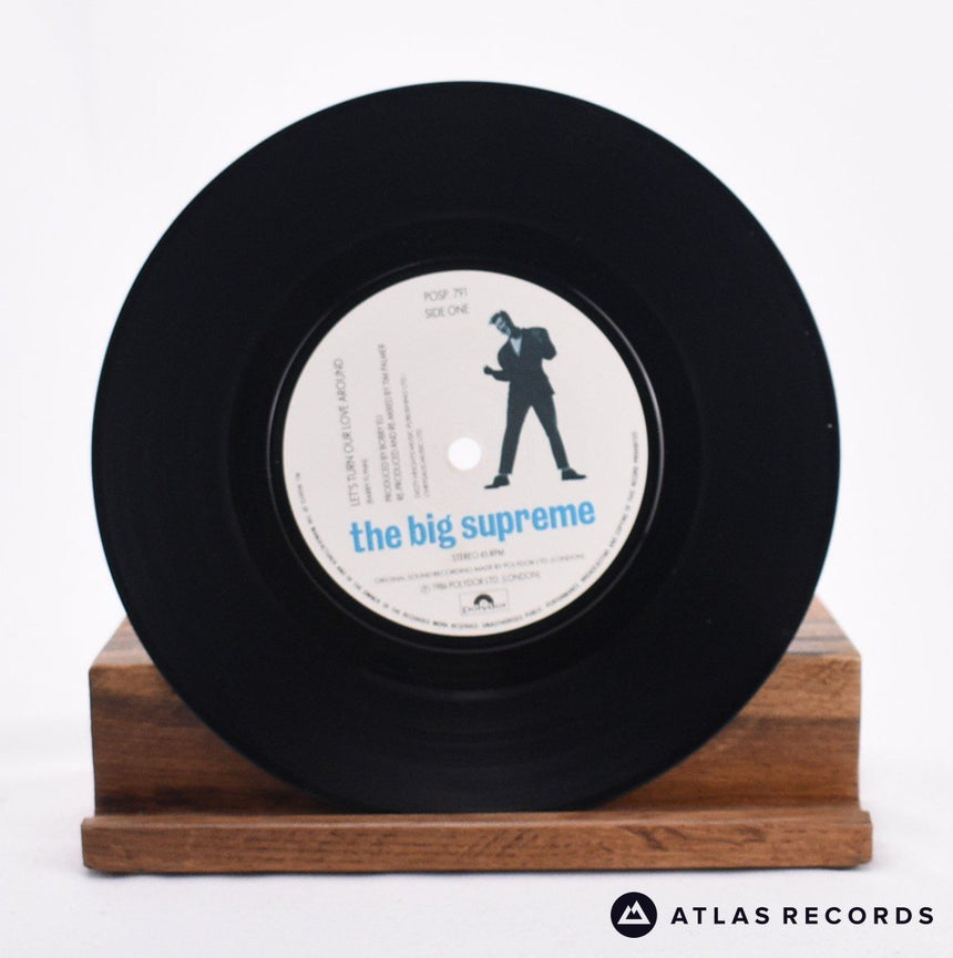 The Big Supreme - Let's Turn Our Love Around - 7" Vinyl Record - EX/EX