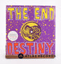 The End Destiny 7" Vinyl Record - Front Cover & Record