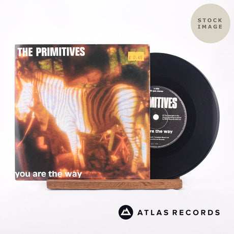 The Primitives You Are The Way 7" Vinyl Record - Sleeve & Record Side-By-Side