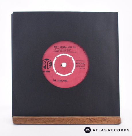 The Searchers Ain't Gonna Kiss Ya 7" Vinyl Record - In Sleeve