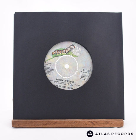 Tony Orlando & Dawn Mornin' Beautiful 7" Vinyl Record - In Sleeve