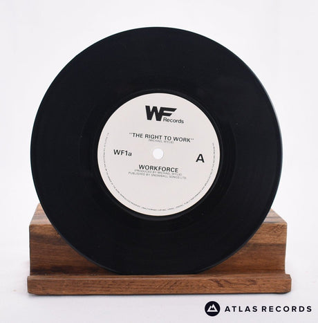 Workforce - The Right To Work - 7" Vinyl Record - VG+/VG+
