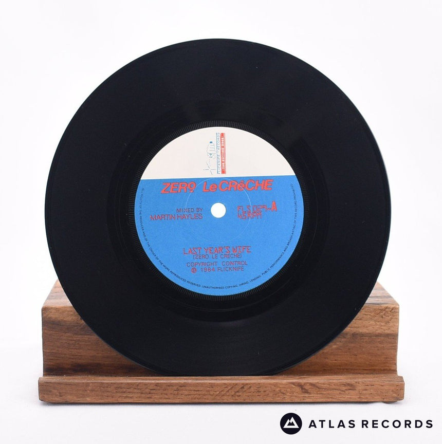 Zero Le Creche - Last Year's Wife - 7" Vinyl Record - VG+/VG+